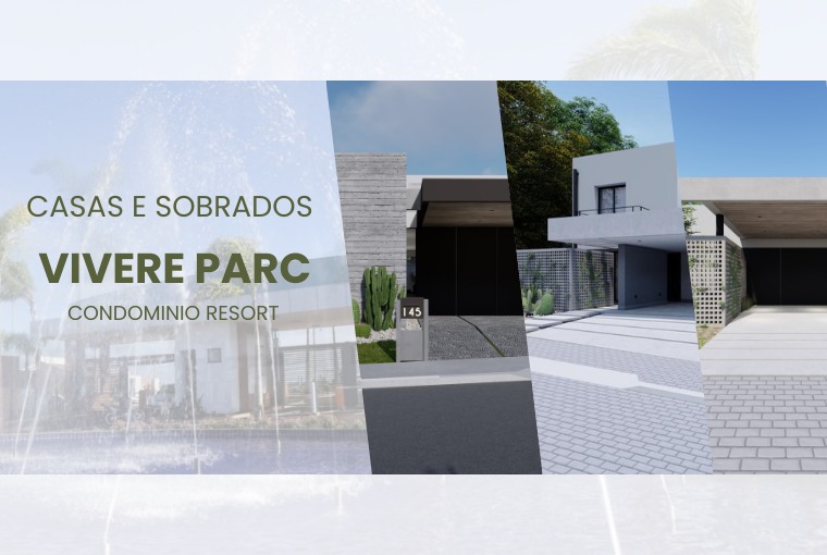 Casas e Sobrados Vivere Parc condominio resort
